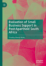 Fester Einband Evaluation of Small Business Support in Post-Apartheid South Africa von Timothy Olaniyi Aluko
