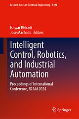 Fester Einband Intelligent Control, Robotics, and Industrial Automation von 