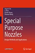E-Book (pdf) Special Purpose Nozzles von Jingwei Shi, Li Zhou, Xiaobo Zhang