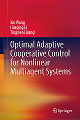 Fester Einband Optimal Adaptive Cooperative Control for Nonlinear Multiagent Systems von Xin Wang, Huaqing Li, Tingwen Huang