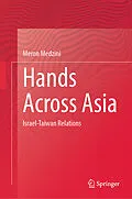 E-Book (pdf) Hands Across Asia von Meron Medzini