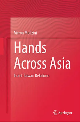 E-Book (pdf) Hands Across Asia von Meron Medzini