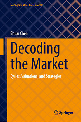 Fester Einband Decoding the Market von Shuai Chen
