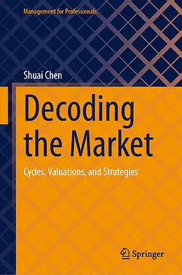 E-Book (pdf) Decoding the Market von Shuai Chen