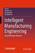 E-Book (pdf) Intelligent Manufacturing Engineering von Yong Li, Xunchen Liu, Shanling Han