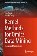 E-Book (pdf) Kernel Methods for Omics Data Mining von Hao Jiang, Wai-Ki Ching