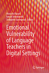 Fester Einband Emotional Vulnerability of Language Teachers in Digital Settings von 