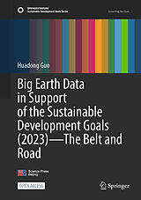 Fester Einband Big Earth Data in Support of the Sustainable Development Goals (2023) - The Belt and Road von Huadong Guo