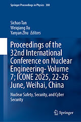 Fester Einband Proceedings of the 32nd International Conference on Nuclear Engineering- Volume 7; ICONE 2025, 22-26 June, Weihai, China von 
