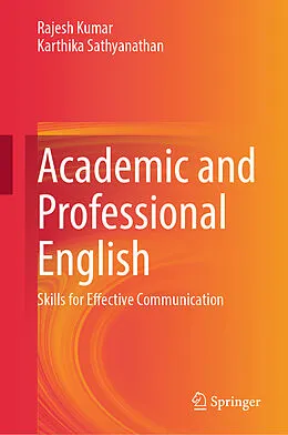E-Book (pdf) Academic and Professional English von Rajesh Kumar, Karthika Sathyanathan