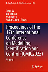 Fester Einband Proceedings of the 17th International Conference on Modelling, Identification and Control (ICMIC2025) von 