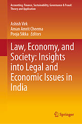 Fester Einband Law, Economy, and Society: Insights into Legal and Economic Issues in India von 