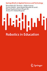 Kartonierter Einband Robotics in Education von Norashikin M. Thamrin, Addie Irawan, Zurita Zulkifli