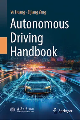 E-Book (pdf) Autonomous Driving Handbook von Yu Huang, Zijiang Yang