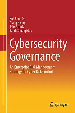 E-Book (pdf) Cybersecurity Governance von Kok Boon Oh, Giang Hoang, John Sturdy