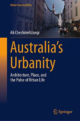 E-Book (pdf) Australia's Urbanity von Ali Cheshmehzangi