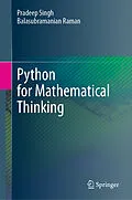 E-Book (pdf) Python for Mathematical Thinking von Pradeep Singh, Balasubramanian Raman