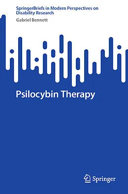 E-Book (pdf) Psilocybin Therapy von Gabriel Bennett