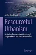 E-Book (pdf) Resourceful Urbanism von Ali Cheshmehzangi