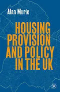 E-Book (pdf) Housing Provision and Policy in the UK von Alan Murie