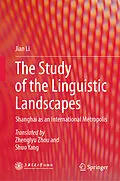 E-Book (pdf) The Study of the Linguistic Landscapes von Jian Li