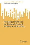 E-Book (pdf) Numerical Methods for Optimal Control Problems with SPDEs von Andreas Prohl, Yanqing Wang