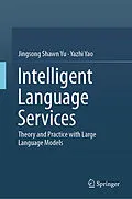 E-Book (pdf) Intelligent Language Services von Jingsong Shawn Yu, Yazhi Yao