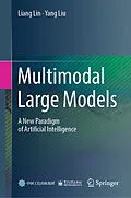 E-Book (pdf) Multimodal Large Models von Liang Lin, Yang Liu