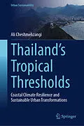E-Book (pdf) Thailand's Tropical Thresholds von Ali Cheshmehzangi