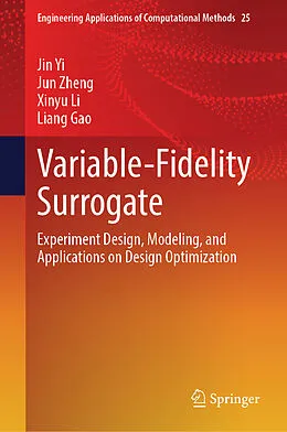 E-Book (pdf) Variable-Fidelity Surrogate von Jin Yi, Jun Zheng, Xinyu Li