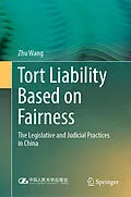 E-Book (pdf) Tort Liability Based on Fairness von Zhu Wang