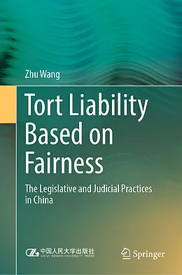 E-Book (pdf) Tort Liability Based on Fairness von Zhu Wang