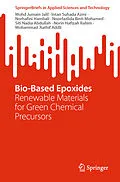 E-Book (pdf) Bio-Based Epoxides von Mohd Jumain Jalil, Intan Suhada Azmi, Norhafini Hambali