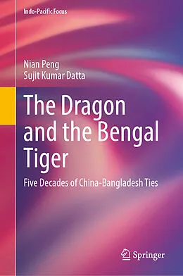 E-Book (pdf) The Dragon and the Bengal Tiger von Nian Peng, Sujit Kumar Datta