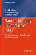 E-Book (pdf) Nanotechnology in Conductive Inks von Mohd Azli Salim, Chonlatee Photong, Norhisham Ismail