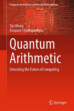 E-Book (pdf) Quantum Arithmetic von Siyi Wang, Anupam Chattopadhyay