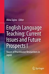 Fester Einband English Language Teaching: Current Issues and Future Prospects I von