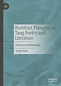 E-Book (pdf) Buddhist Thoughts in Tang Poetry and Literature von Yunji Chen