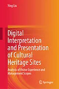 E-Book (pdf) Digital Interpretation and Presentation of Cultural Heritage Sites von Ying Liu