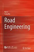 E-Book (pdf) Road Engineering von Hui Li, Fangyu Liu, Jingbin Yang