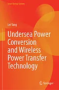 E-Book (pdf) Undersea Power Conversion and Wireless Power Transfer Technology von Lei Yang
