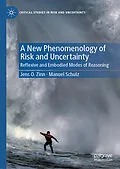 E-Book (pdf) A New Phenomenology of Risk and Uncertainty von Jens O. Zinn, Manuel Schulz