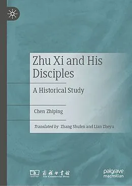 E-Book (pdf) Zhu Xi and His Disciples von Chen Zhiping