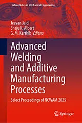 Fester Einband Advanced Welding and Additive Manufacturing Processes von 