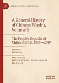 E-Book (pdf) A General History of Chinese Wushu, Volume 5 von 