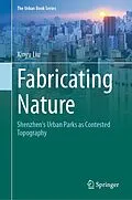 E-Book (pdf) Fabricating Nature von Xinyu Liu