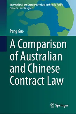 E-Book (pdf) A Comparison of Australian and Chinese Contract Law von Peng Guo