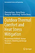 E-Book (pdf) Outdoor Thermal Comfort and Heat Stress Mitigation von Zhaosong Fang, Sheng Zhang, Zhang Lin