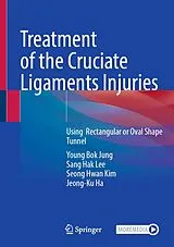 Fester Einband Treatment of the Cruciate Ligaments Injuries von Young Bok Jung, Sang Hak Lee, Seong Hwan Kim