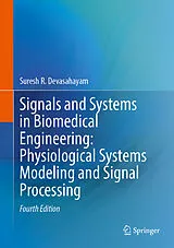 Fester Einband Signals and Systems in Biomedical Engineering: Physiological Systems Modeling and Signal Processing von Suresh R. Devasahayam